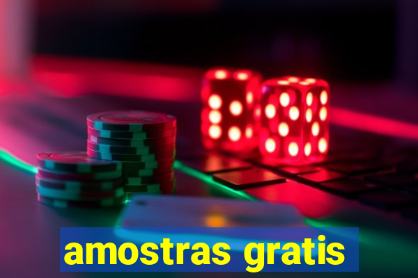 amostras gratis